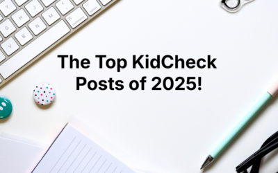 KidCheck Secure Children's Check-In the Top KidCheck Posts of 2025.